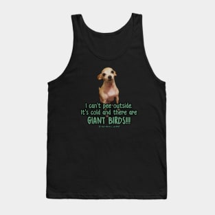 I Can't Pee Outside Tank Top